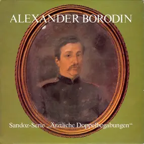Alexander Borodin - Alexander Borodin