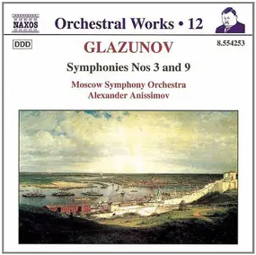 Glazunov - Symphonies Nos 3 And 9
