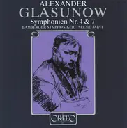 Glazunov - Symphonien Nr. 4 & 7