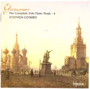 Alexander Glazunov , Stephen Coombs - The Complete Solo Piano Music - 4