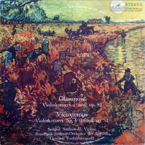 Glazunov - Violinkonzert A-moll Op. 82 / Violinkonzert Nr. 4 D-moll Op. 31