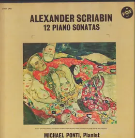 Alexander Scriabin - 12 Piano Sonatas