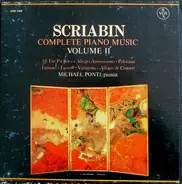 Scriabin / Michael Ponti - Complete Piano Music Volume II
