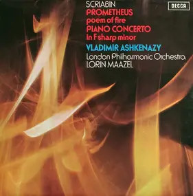 Alexander Scriabin - Prometheus Poem Of Fire / Piano Concerto In F Sharp Minor