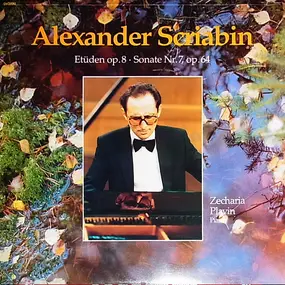 Alexander Scriabin - Etüden Op.8 - Sonate Nr.7 Op.64