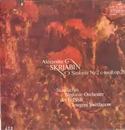 Alexander Skrjabin / Jewgeni Swetlanow - Sinfonie Nr.2 c-moll op.29