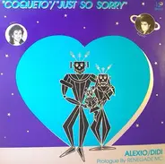 Alexio Bejarano / Didi Scorzo - Coqueto / Just So Sorry