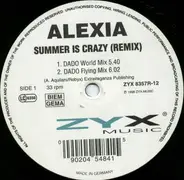 Alexia - Summer Is Crazy (Remix)