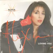 Alexia - Loving You