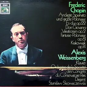Frédéric Chopin - Andante Spianato Und Große Polonaise Es-Dur Op.22 - B-Dur Op.2 Don Giovanni Thema - Polonaise As-Du