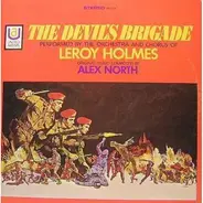 Alex North / Leroy Holmes - The Devil's Brigade (Original Motion Picture Score)