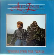 Aled Jones - Where E'er You Walk