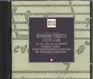 Alessandro Stradella , Francesco Degrada - Cantate Ed Arie Per Una E Due Voci Con Strumenti