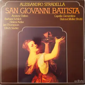 Alessandro Stradella - San Giovanni Battista - John The Baptist