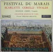 Alessandro Scarlatti - Arcangelo Corelli - Antonio Vivaldi / Maurice André - Collegium Musicum De P - Festival Du Marais