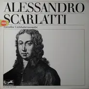 Alessandro Scarlatti - Sechs Weltliche Kantaten