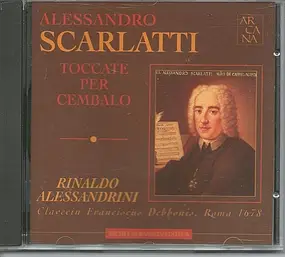 Alessandro Scarlatti - Toccate Per Cembalo