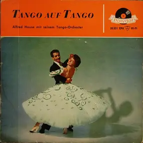 Alfred Hause - Tango Auf Tango