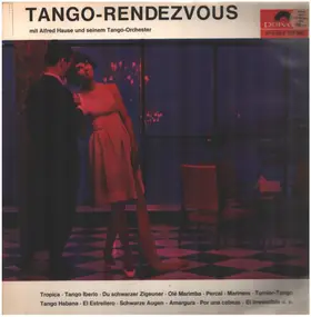 Alfred Hause - Tango-Rendezvous