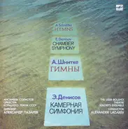 Schnittke / Denisov - Hymns / Chamber Symphony