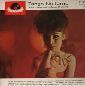 Alfred Hause - Tango Notturno