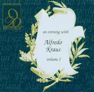 Alfredo Kraus - An Evening With Alfredo Kraus Vol.1