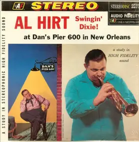Al Hirt - Swingin' Dixie! (At Dan's Pier 600 In New Orleans)