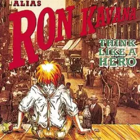 Ron Kavana - Think Like a Hero