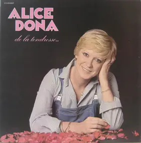 Alice Dona - De La Tendresse...