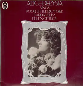 Alice Delysia - Sings Poor Little Rich Girl, Dardanella, Helen Of Troy
