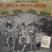 Alice Faye, John Payne, Jack Oake - Hello, Frisco, Hello