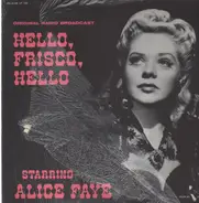 Alice Faye, Robert Young - Hello Frisco, Hello