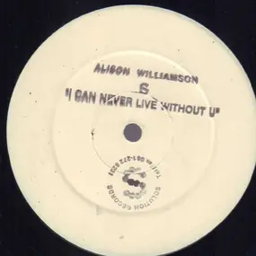 Alison Williamson - I Can Never Live Without U