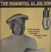 Al Jolson - The Immortal