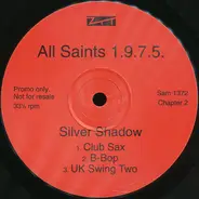 All Saints 1.9.7.5. - Silver Shadow