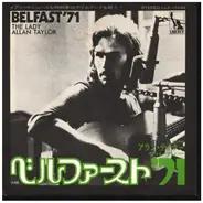 Allan Taylor - Belfast '71