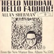 Allan Sherman - Hello Mudduh, Hello Fadduh! (A Letter From Camp) / (Rag Mop) Rat Fink
