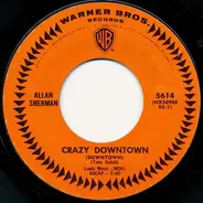 Allan Sherman - Crazy Downtown (Downtown)