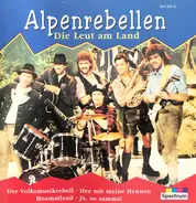 Alpenrebellen - Die Leut Am Land