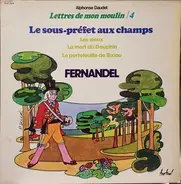 Alphonse Daudet , Fernandel - Lettres De Mon Moulin / 4