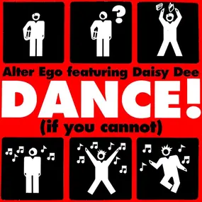 Alter Ego - Dance (If You Cannot)