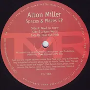 Alton Miller - Spaces & Places EP