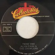 Alvin Cash & The Crawlers , Mongo Santamaria - Twine Time / Watermelon Man