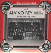Alvino Rey - The Uncollected , Vol. 3 - 1940-1941