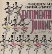 Hal Kemp, Les Brown - Sentimental journey to the golden age of swing & sweet