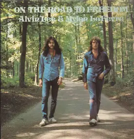 Alvin Lee - On The Road To Freedom