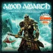 Amon Amarth - First Kill / At Dawn's First Light