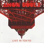 Amon Düül II - Live In Tokio
