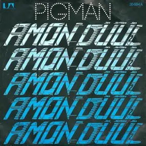 Amon Düül - Pigman