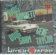 Amos Garrett , Doug Sahm , Gene Taylor - Live in Japan